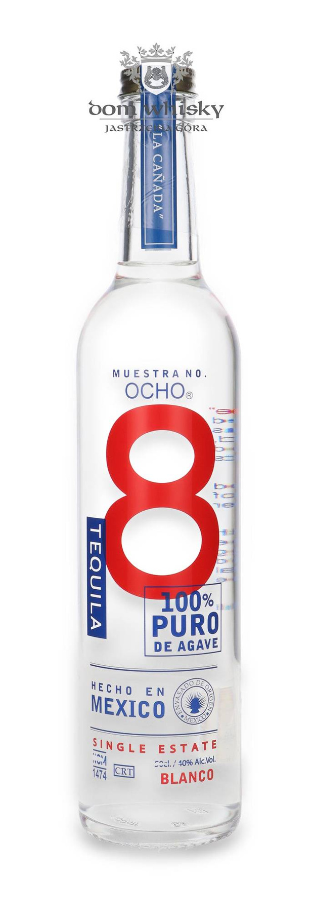 Tequila Ocho Blanco "La Canada"/ 40 / 0,5l Dom Whisky